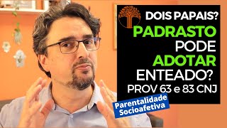 Parentalidade Socioafetiva  Provimento 63 e 83 CNJ na prática [upl. by Goulder]