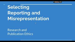 Selective Reporting and Misrepresentation of data Research and Publication ethics Phd coursework [upl. by Poock825]