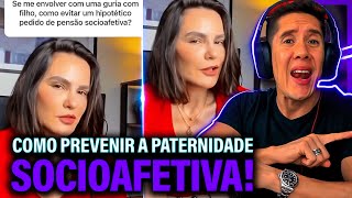 Como Se Prevenir Da Paternidade Socioafetiva E Pensão Socioafetiva [upl. by Norabal]