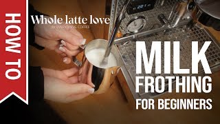 How To Milk Frothing for Beginners 5 Tips [upl. by Lexie203]