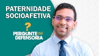 Paternidade socioafetiva O que é Como fazer o reconhecimento [upl. by Alikahs]